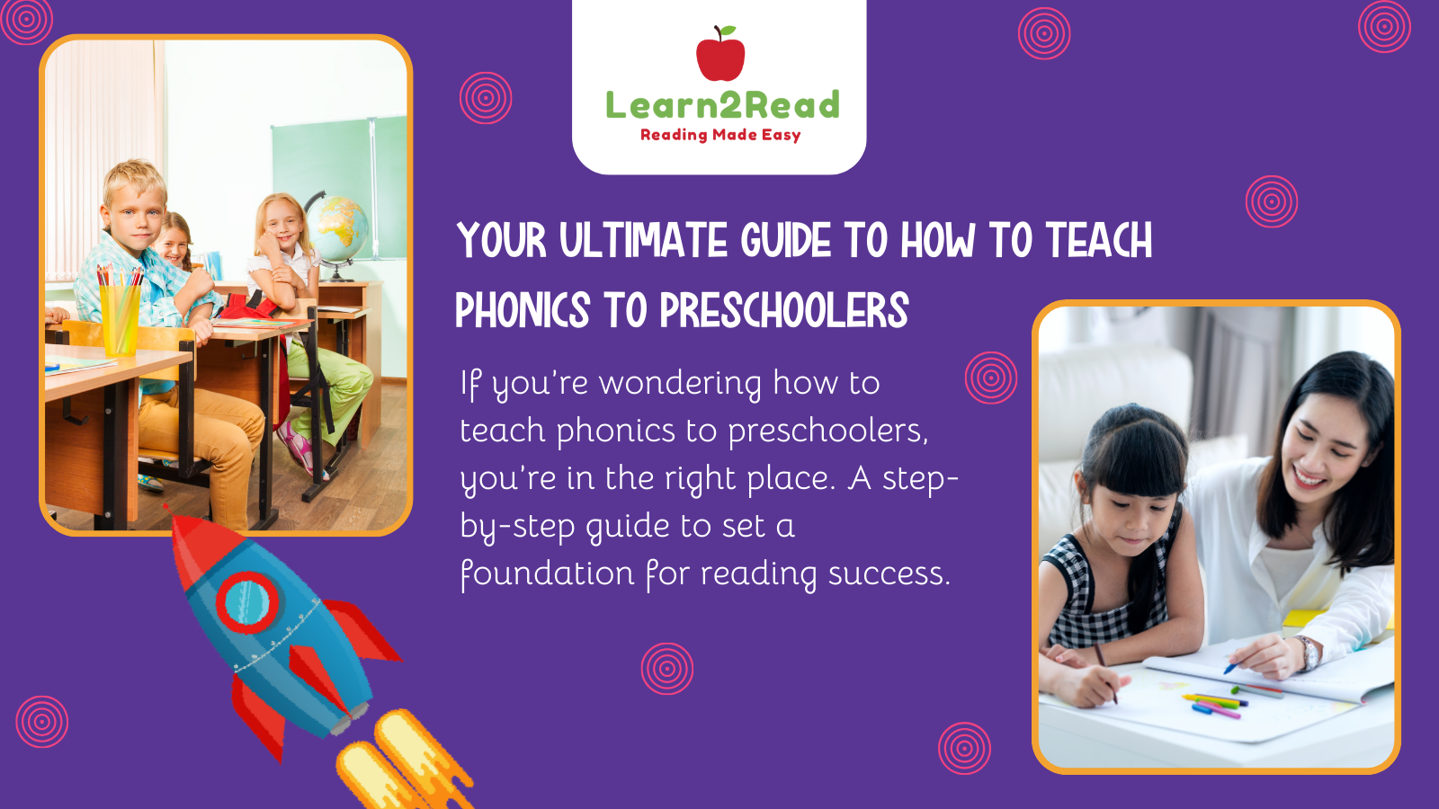 How to Teach Phonics to Preschoolers: A Step-by-Step Guide